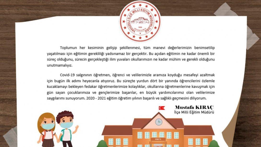 İlçe Milli Eğitim Müdürü Mustafa KIRAÇ'ın 2020- 2021 Eğitim Öğretim Yılı Mesajı